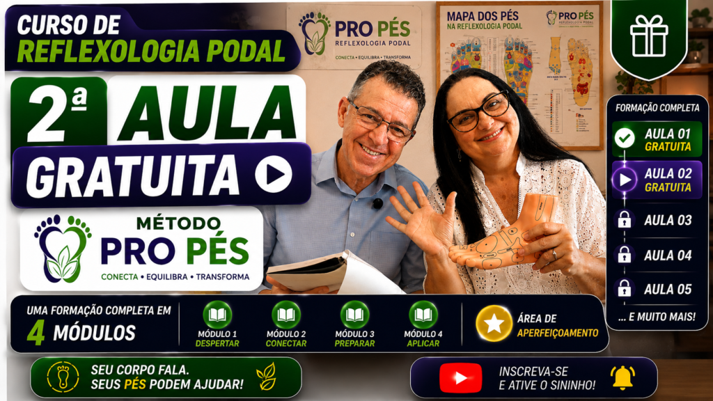2ª Aula Gratuita do Método PROPÉS de Reflexologia Podal apresentando a formação completa e sua metodologia de ensino.