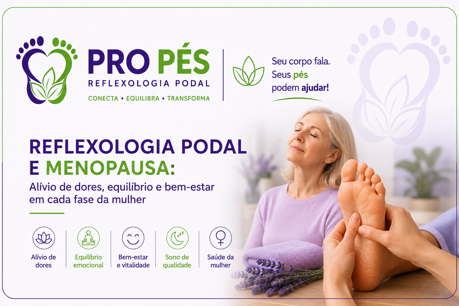 Mulher na menopausa recebendo uma sessão de Reflexologia Podal.