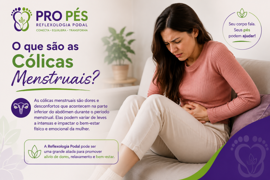 Mulher com cólicas menstruais segurando a região inferior do abdômen enquanto recebe destaque para o tema Reflexologia Podal como abordagem complementar para promover alívio de dores, relaxamento e bem-estar.