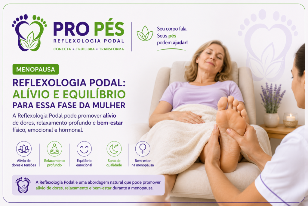 Mulher recebendo uma sessão de Reflexologia Podal durante a menopausa.